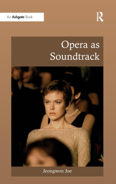Opera as Soundtrack, Hardback Book