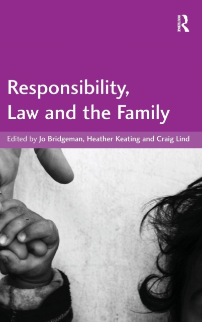 Responsibility, Law and the Family, Hardback Book