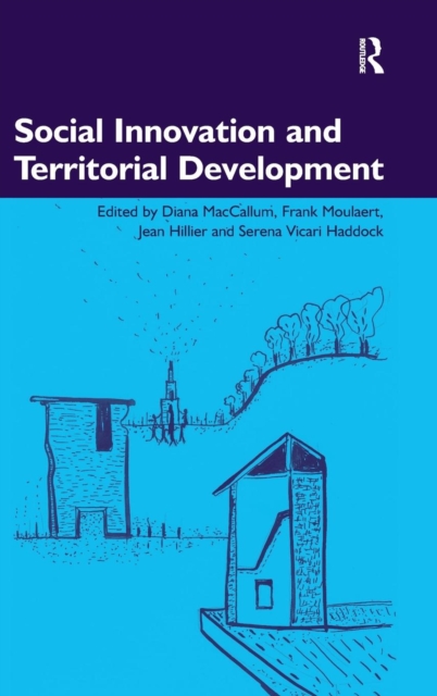 Social Innovation and Territorial Development, Hardback Book