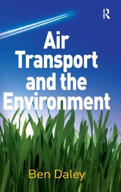 Air Transport and the Environment, Hardback Book