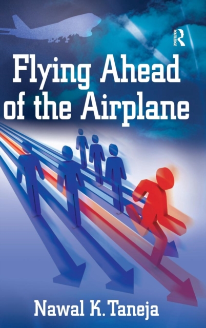 Flying Ahead of the Airplane, Hardback Book
