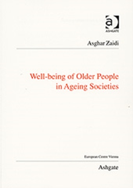 Well-Being of Older People in Ageing Societies, Paperback / softback Book