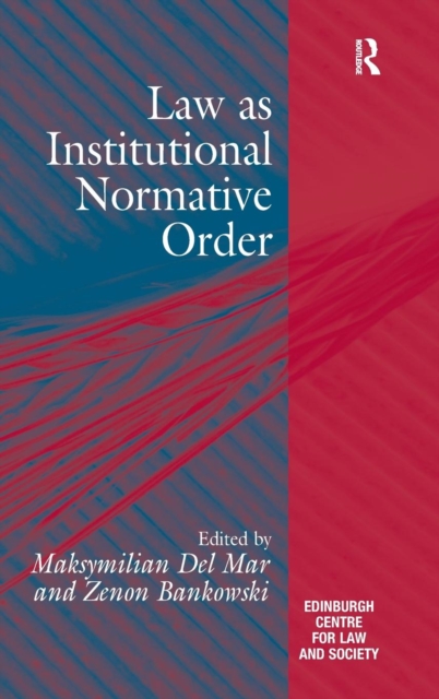 Law as Institutional Normative Order, Hardback Book