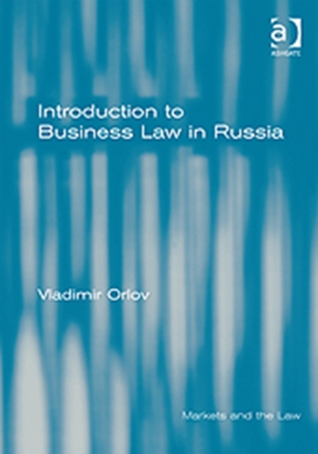 Introduction to Business Law in Russia, Hardback Book