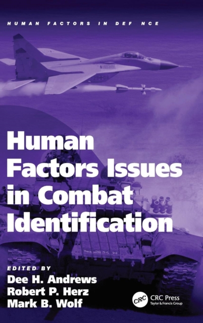 Human Factors Issues in Combat Identification, Hardback Book