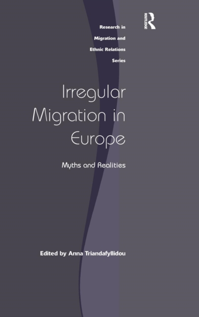 Irregular Migration in Europe : Myths and Realities, Hardback Book