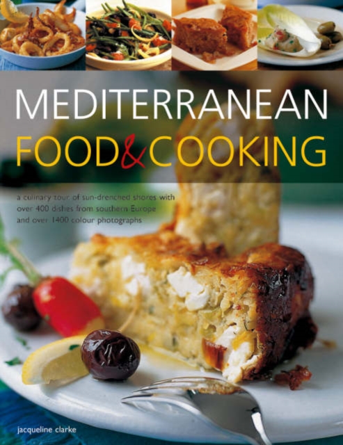 Mediterranean Food and Cooking, Hardback Book