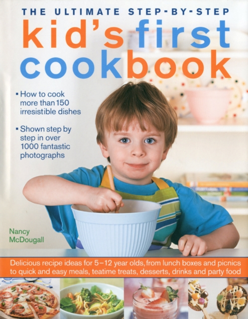 Ultimate Step-by-step Kid's First Cookbook, Hardback Book