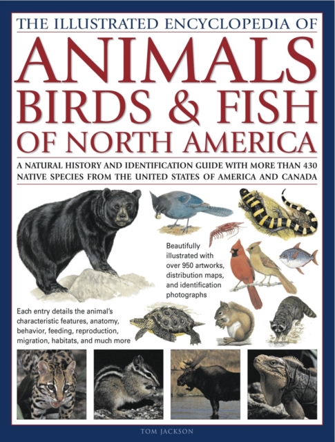 Illustrated Encyclopedia of Animals, Birds and Fish of North America, Hardback Book