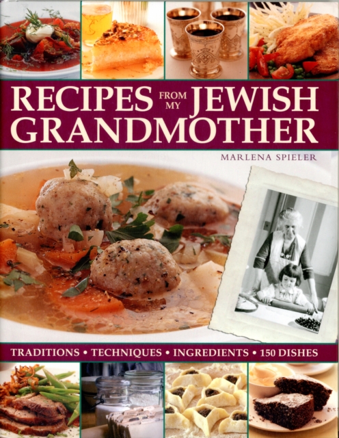 Recipes from My Jewish Grandmothers Kitchen, Hardback Book