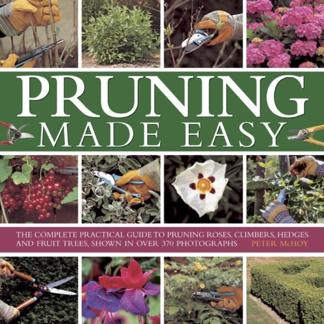 Pruning Made Easy, Hardback Book