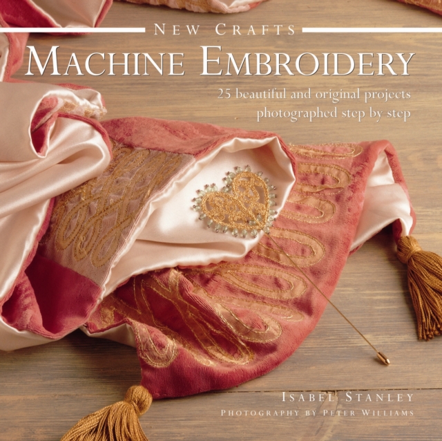 New Crafts: Machine Embroidery, Hardback Book