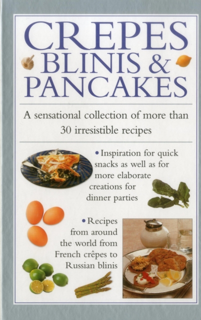 Crepes, Blinis & Pancakes, Hardback Book