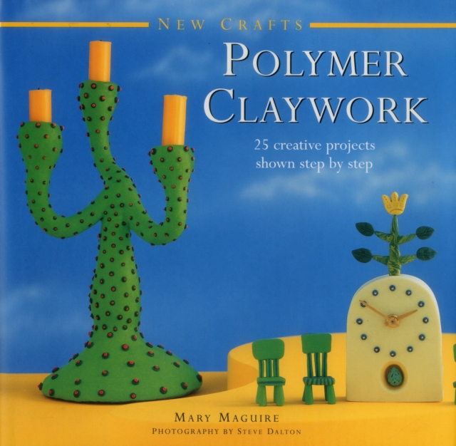 New Crafts: Polymer Claywork, Hardback Book