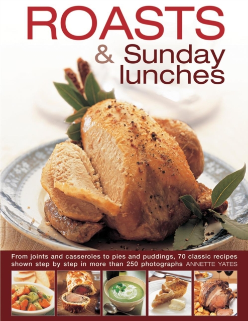 Roasts & Sunday Lunches, Hardback Book