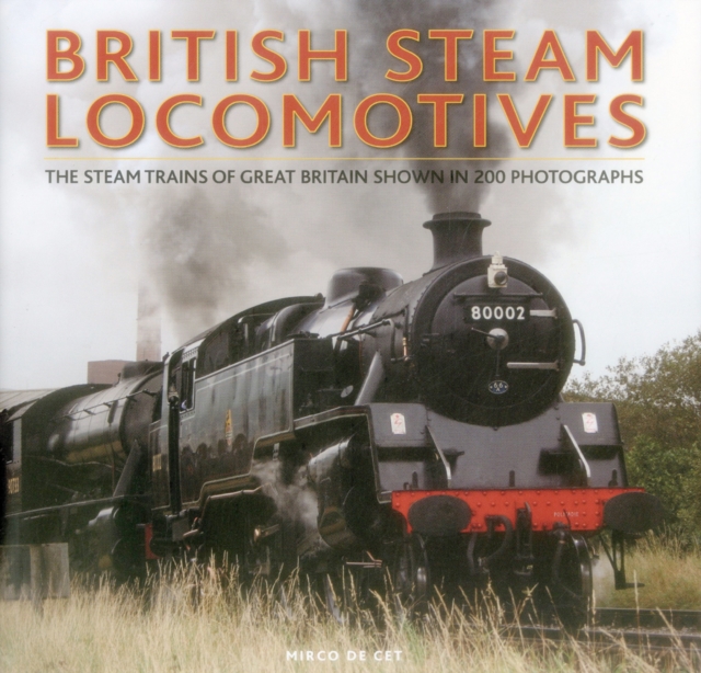 British Steam Locomotives, Hardback Book