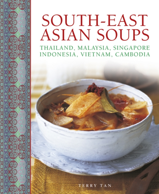 South - East Asian Soups, Hardback Book