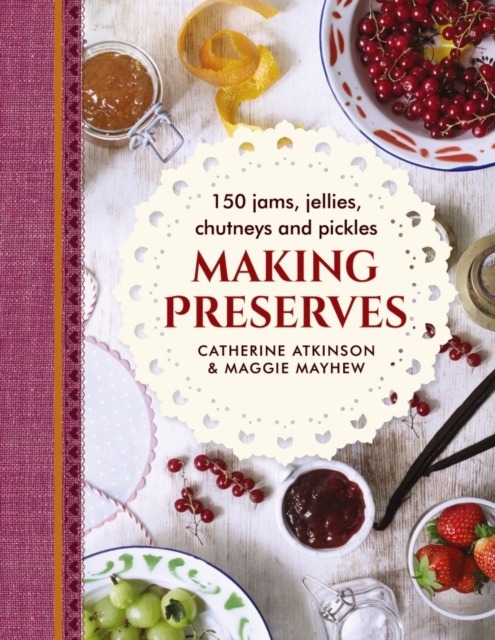 Making Preserves, Hardback Book