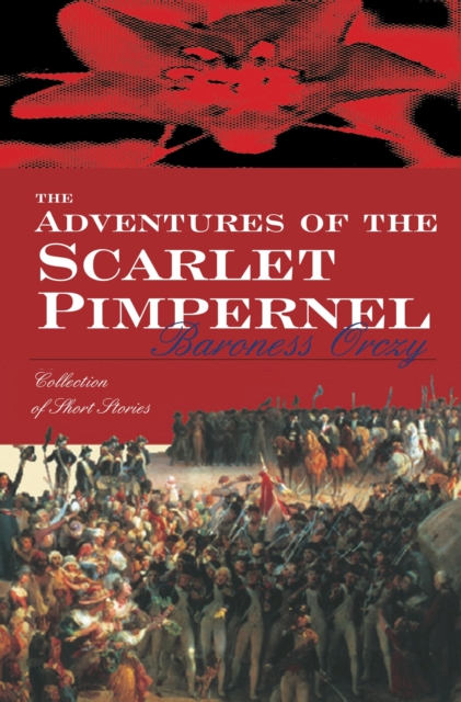 Adventures Of The Scarlet Pimpernel, EPUB eBook