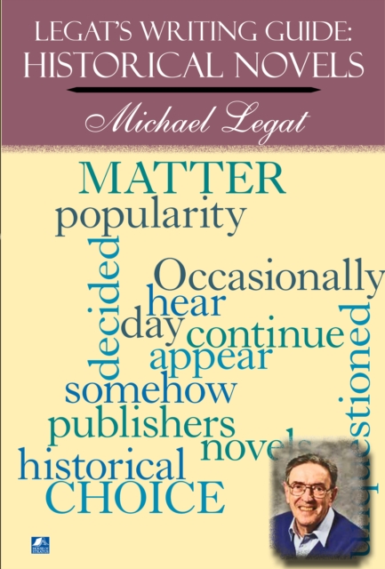 Legat's Writing Guide: Historical Novels, EPUB eBook