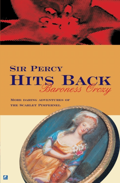 Sir Percy Hits Back, EPUB eBook