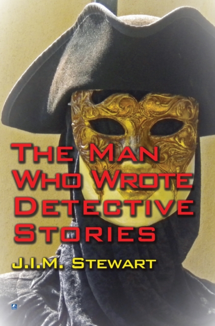 Man Who Wrote Detective Stories, EPUB eBook