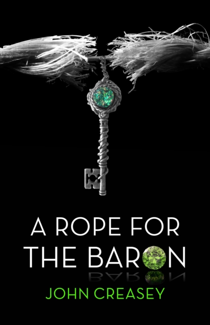 A Rope For The Baron : (Writing as Anthony Morton), EPUB eBook