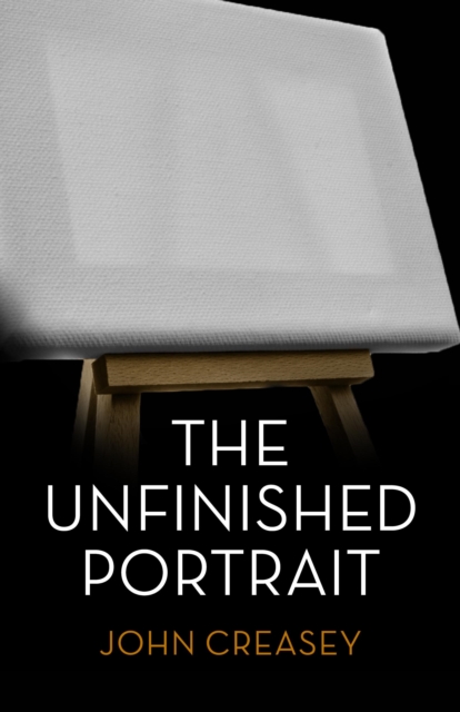 The Unfinished Portrait : (Writing as Anthony Morton), EPUB eBook