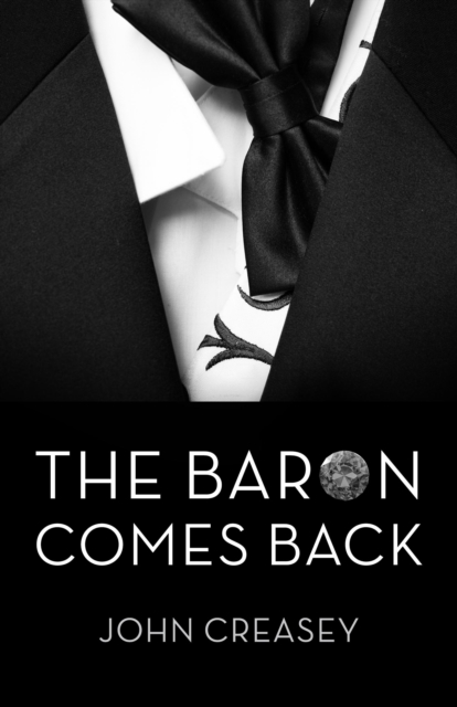 The Baron Comes Back : (Writing as Anthony Morton), EPUB eBook