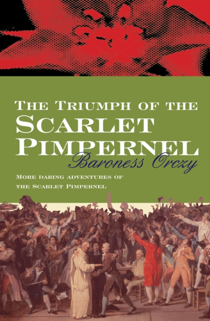 The Triumph Of The Scarlet Pimpernel, EPUB eBook