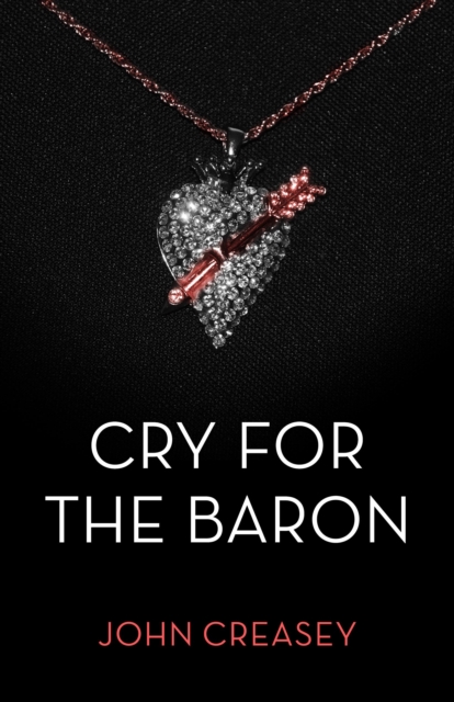 Cry For The Baron : (Writing as Anthony Morton), PDF eBook