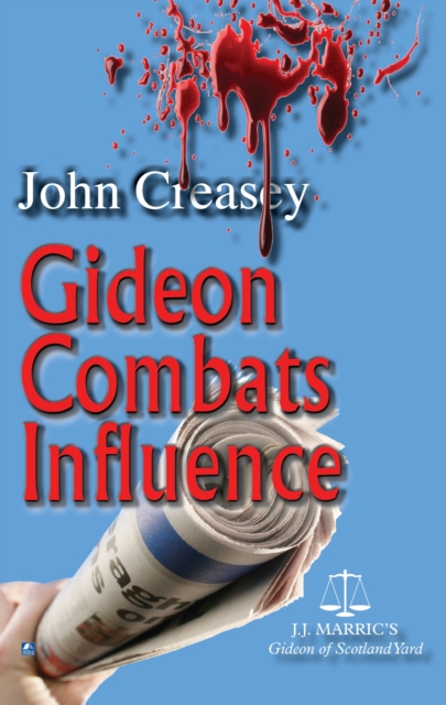 Gideon Combats Influence : (Writing as JJ Marric), PDF eBook