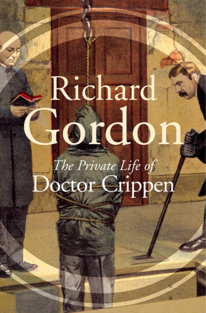 Private Life Of Doctor Crippen, PDF eBook
