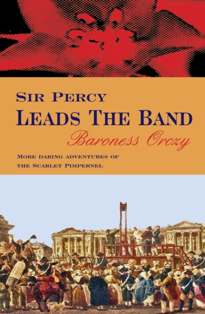 Sir Percy Leads The Band, PDF eBook