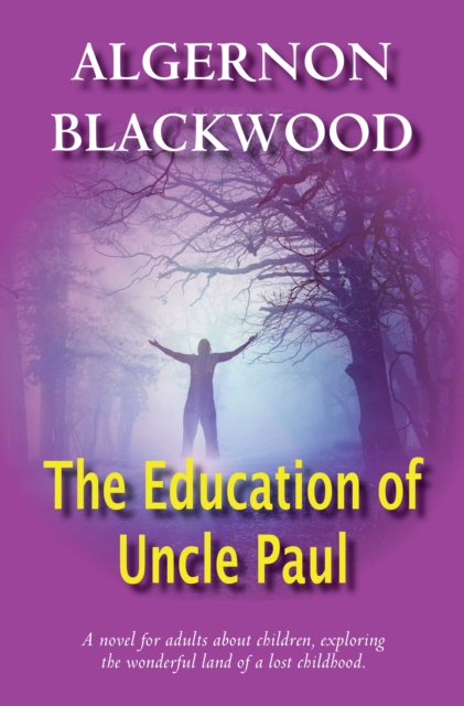 The Education Of Uncle Paul, PDF eBook