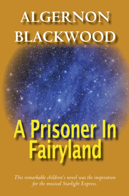 A Prisoner In Fairyland, EPUB eBook