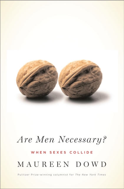 Are Men Necessary?, Paperback / softback Book