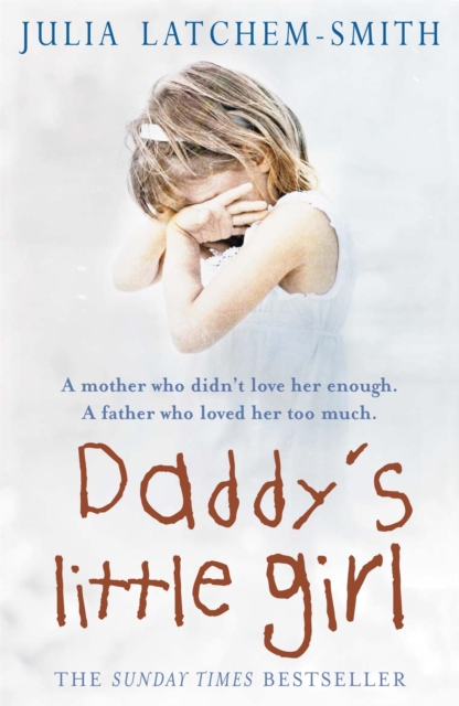 Daddy's Little Girl, Paperback / softback Book