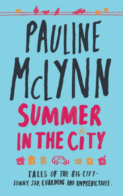 Summer in the City : A poignant and heart-warming novel of love and loss, Paperback / softback Book