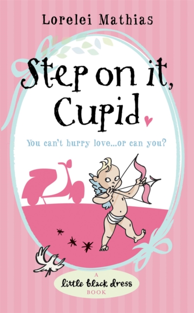Step on it, Cupid, Paperback / softback Book