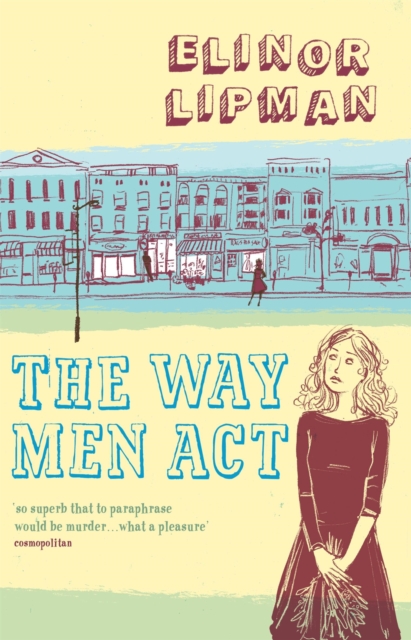 The Way Men Act, Paperback / softback Book