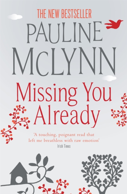 Missing You Already : A heart-breaking novel of honesty and raw emotion, Paperback / softback Book
