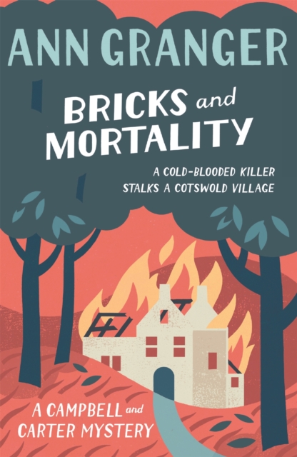 Bricks and Mortality (Campbell & Carter Mystery 3) : A cosy English village crime novel of wit and intrigue, Paperback / softback Book