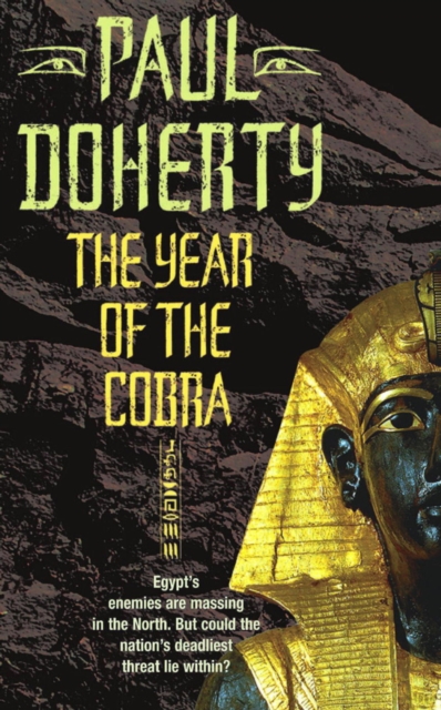 The Year of the Cobra (Akhenaten Trilogy, Book 3) : A thrilling tale of the secrets of the Egyptian pharaohs, EPUB eBook
