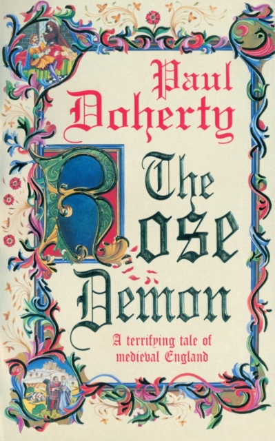 The Rose Demon : A terrifying tale of medieval England, EPUB eBook