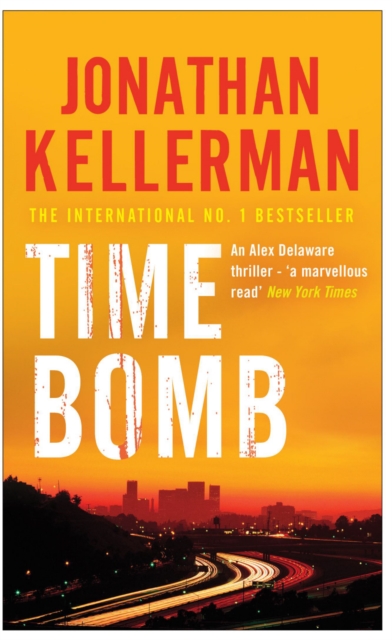 Time Bomb (Alex Delaware series, Book 5) : A tense and gripping psychological thriller, EPUB eBook