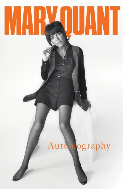 Mary Quant : My Autobiography, EPUB eBook