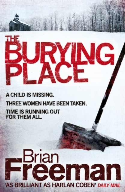 The Burying Place : A high-suspense thriller with terrifying twists, Paperback / softback Book