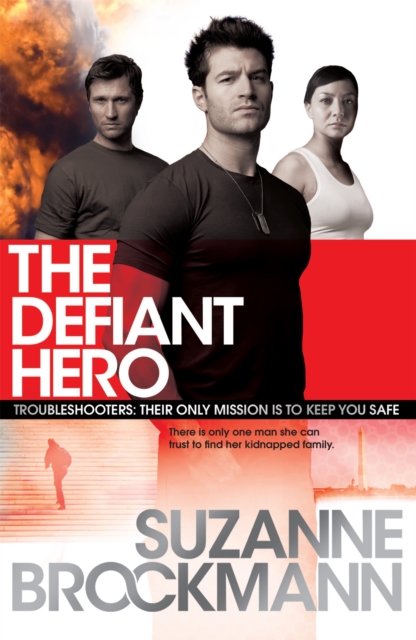 The Defiant Hero: Troubleshooters 2, Paperback / softback Book