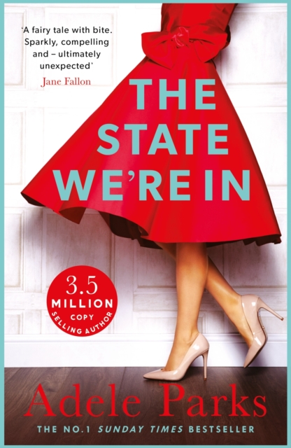 The State We're In : A unforgettable, heart-stopping love story from the No.1 Sunday Times bestseller, EPUB eBook